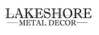 LAKESHORE METAL DECOR logo