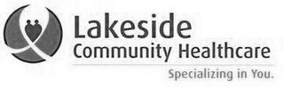 LAKESIDE COMMUNITY HEALTHCARE SPECIALIZING IN YOU logo