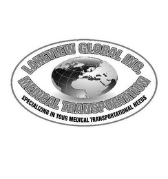 LAKEVIEW GLOBAL INC. MEDICAL TRANSPORTATION SPECIALIZING IN YOUR MEDICAL TRANSPORTATIONAL NEEDS logo