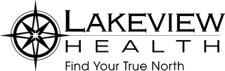 LAKEVIEW HEALTH FIND YOUR TRUE NORTH logo