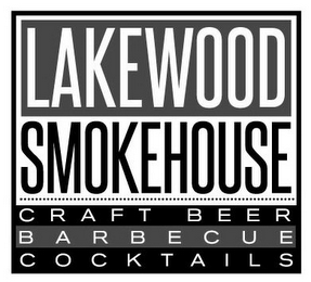 LAKEWOOD SMOKEHOUSE CRAFT BEER BARBECUE COCKTAILS logo