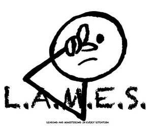 L.A.M.E.S. LEADING AND MINISTERING IN EVERY SITUATION logo
