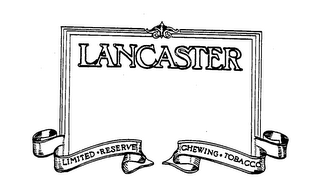 LANCASTER LIMITED-RESERVE CHEWING-TOBACCO