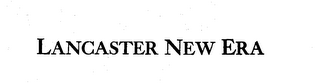 LANCASTER NEW ERA