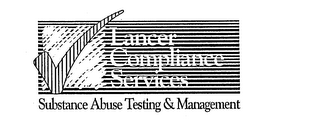 LANCER COMPLIANCE SERVICES SUBSTANCE ABUSE TESTING & MANAGEMENT logo
