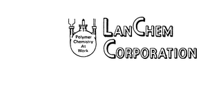 LANCHEM CORPORATION POLYMER CHEMISTRY AT WORK logo