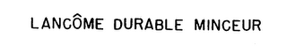 LANCOME DURABLE MINCEUR logo