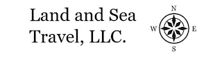LAND AND SEA TRAVEL, LLC. N W E S logo