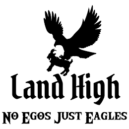 LAND HIGH NO EGOS JUST EAGLES logo