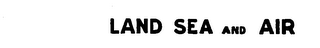 LAND SEA AND AIR logo