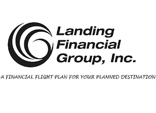 LANDING FINANCIAL GROUP, INC. A FINANCIAL FLIGHT PLAN FOR YOUR PLANNED DESTINATION logo