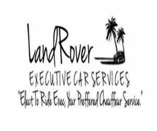 LANDROVER EXECUTIVE CAR SERVICES 'ELECT TO RIDE EXEC, YOUR PREFERRED CHAUFFEUR SERVICE' logo