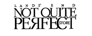 LANDS' END NOT QUITE PERFECT STORE logo