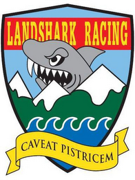 LANDSHARK RACING AND CAVEAT PISTRICEM logo