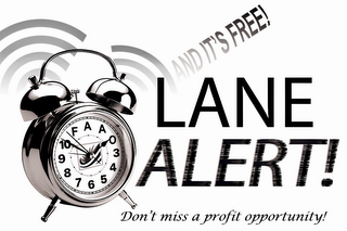 LANE ALERT! AND IT'S FREE! DON'T MISS A PROFIT OPPORTUNITY! logo
