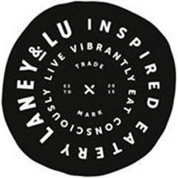 LANEY & LU INSPIRED EATERY EAT CONSCIOUSLY LIVE VIBRANTLY TRADE MARK ESTD 2015 logo