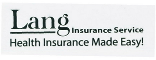 LANG INSURANCE SERVICE HEALTH INSURANCE MADE EASY! logo