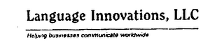 LANGUAGE INNOVATIONS, LLC HELPING BUSINESSES COMMUNICATE WORLDWIDE logo