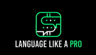 LANGUAGE LIKE A PRO