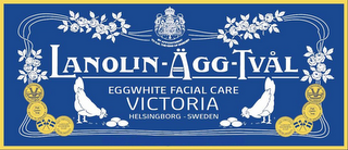 LANOLIN-ÄGG-TVÅL EGGWHITE FACIAL CARE VICTORIA HELSINGBORG - SWEDEN BY APPOINTMENT TO H.M. THE KING OF SWEDEN V VICTORIA MADE IN SWEDEN HIGH QUALITY SOAP THE ORIGINAL FROM SWEDEN LANOLIN EGGWHITE SOAP logo