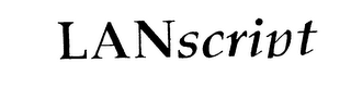 LANSCRIPT
