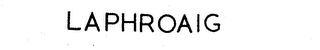 LAPHROAIG