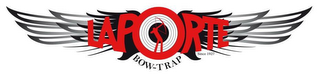 LAPORTE BOW-TRAP SINCE 1927 logo