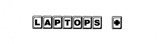 LAPTOPS +