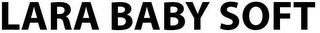 LARA BABY SOFT logo