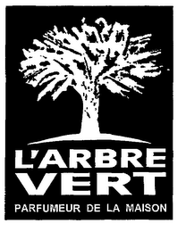L'ARBRE VERT PARFUMEUR DE LA MAISON logo