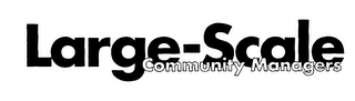 LARGE-SCALE COMMUNITY MANAGERS logo