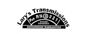 LARY'S TRANSMISSIONS NATIONWIDE WARRANTIES PARK RND 321 15 YEARS EXPERIENCE logo