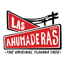 LAS AHUMADERAS 22044 THE ORIGINAL TIJUANA TACO logo
