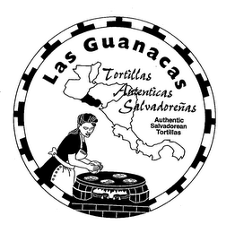 LAS GUANACAS TORTILLAS ANTENTICAS SALVADORENAS AUTHENTIC SALVADOREAN TORTILLAS logo