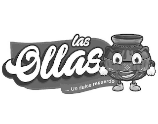 LAS OLLAS . . . UN DULCE RECUERDO logo