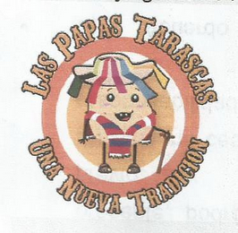LAS PAPAS TARASCAS UNA NUEVA TRADICION logo