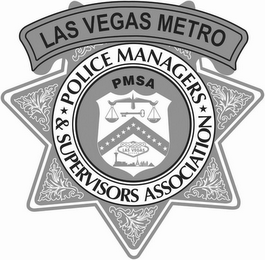 LAS VEGAS METRO POLICE MANAGERS & SUPERVISORS ASSOCIATION PMSA WELCOME TO FABULOUS LAS VEGAS NEVADA logo