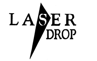 LASER DROP