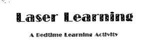 LASER LEARNING A BEDTIME LEARNING ACTIVITY logo