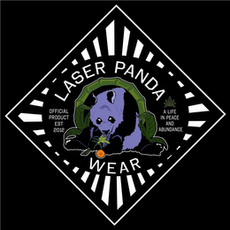 LASER PANDA WEAR A LIFE IN PEACE AND ABUNDANCE OFFICIAL PRODUCT EST 2012 logo