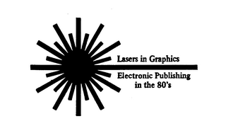 LASERS IN GRAPHICS ELECTRONIC PUBLISHING IN THE 80'S logo