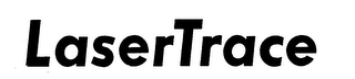 LASERTRACE