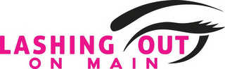 LASHING OUT ON MAIN logo
