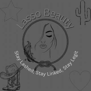 LASSO BEAUTY STAY LASHED, STAY LINKED, STAY LEGIT logo
