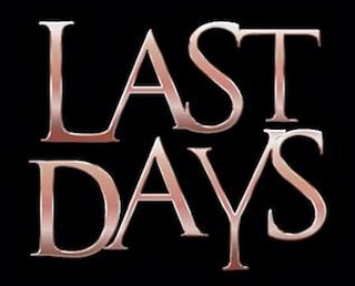 LAST DAYS logo
