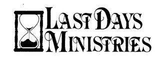 LAST DAYS MINISTRIES