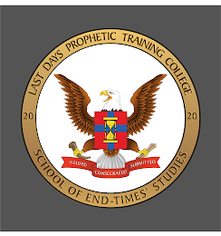 LAST DAYS PROPHETIC TRAINING COLLEGE 2020 SCHOOL OF END-TIMES' STUDIES YIELDED CONSECRATED SUBMITTED logo