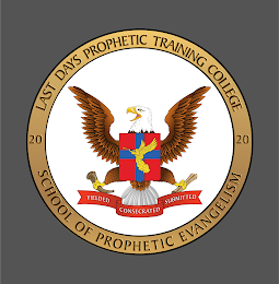 LAST DAYS PROPHETIC TRAINING COLLEGE 2020 SCHOOL OF PROPHETIC EVANGELISM logo