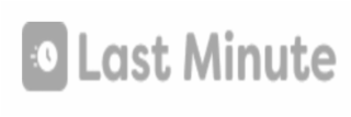 LAST MINUTE