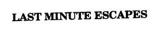 LAST MINUTE ESCAPES logo